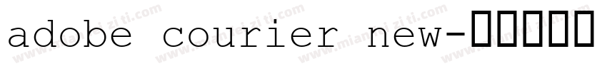 adobe courier new字体转换